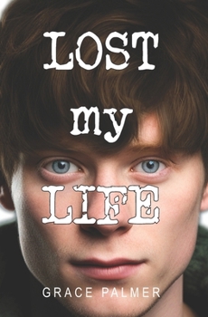 Paperback Lost My Life Book