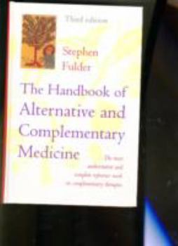 Hardcover The Handbook of Alternative and Complementary Medicine Book