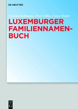 Hardcover Luxemburger Familiennamenbuch [German] Book