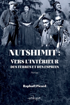 Paperback Nutshimit: Vers l'intérieur des terres et des esprits [French] Book