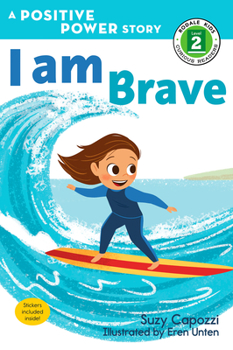 Paperback I Am Brave: A Positive Power Story Book