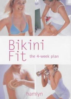 Paperback Bikini Fit : The 4-Week Plan Book