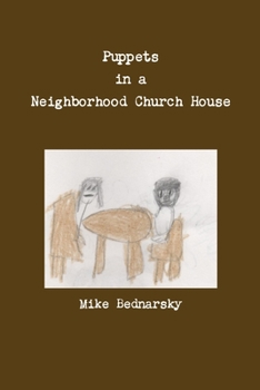 Paperback Puppets in a Neighborhood Church House Book