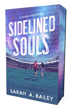 Sidelined Souls : Celestia Cove #2
