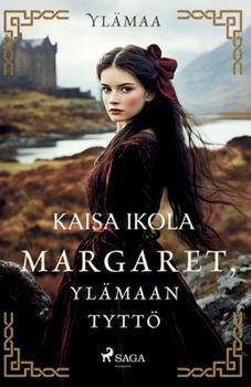 Paperback Margaret, Ylämaan tyttö [Finnish] Book