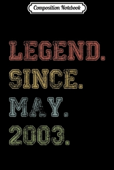 Paperback Composition Notebook: Legend Since May 2003 16th Birthday 16 Years Old Journal/Notebook Blank Lined Ruled 6x9 100 Pages Book