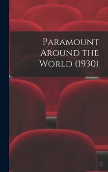 Hardcover Paramount Around the World (1930) Book