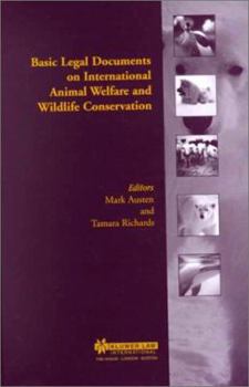 Hardcover Basic Legal Documents on International Animal Welfare and Wildlife Conservation Book