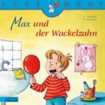 Paperback Max und der Wackelzahn [German] Book