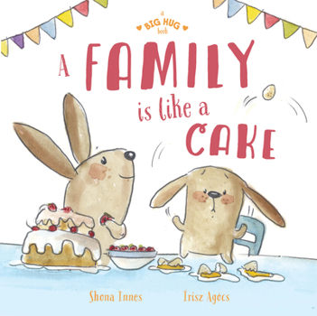 Hardcover A Family Is Like a Cake Book