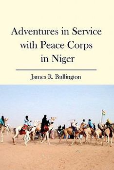 Paperback Adventures in Service with Peace Corps in Niger Book