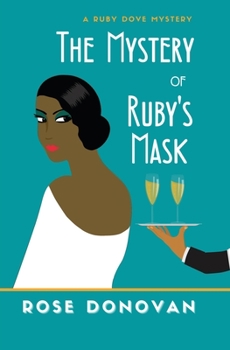 Paperback The Mystery of Ruby's Mask: A 1930s Golden Age Cosy Mystery Book