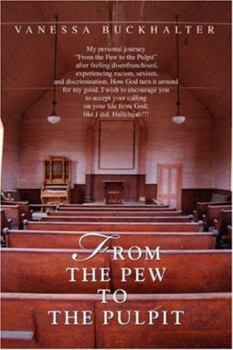 Paperback From the Pew to the Pulpit Book