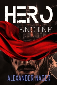 Paperback Hero Engine: A Super Hero Urban Fantasy Book