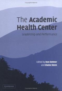 Hardcover The Academic Health Center Book