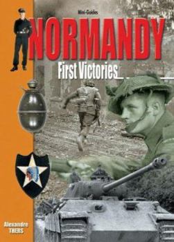 Paperback Normandy: First Victories Book