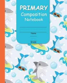 Paperback Primary Composition Notebook: With Picture Space for Handwriting Practice Grades K to 2 Featuring Book