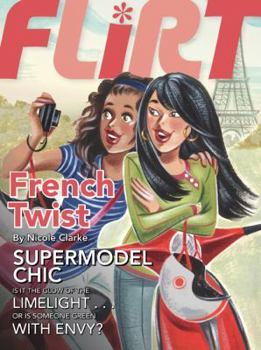 French Twist - Book #7 of the Flirt