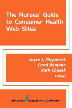 Paperback The Nurses' Guide to Consumer Health Websites Book