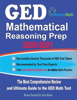 Paperback GED Mathematical Reasoning Prep 2020-2021: The Most Comprehensive Review and Ultimate Guide to the GED Math Test Book