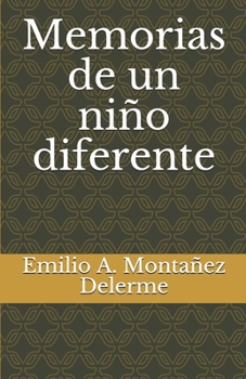 Paperback Memorias de un niño diferente [Spanish] Book