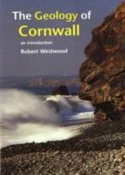 Paperback Geology of Cornwall: An Introduction Book