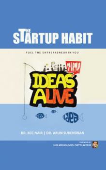 The Startup Habit: The Right Habits to Fuel the Entrepreneur in You