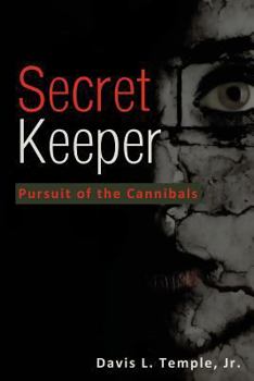 Paperback Secret Keeper: Pursuit of the Cannibals Book