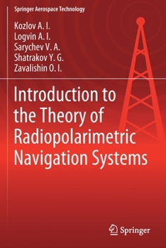 Paperback Introduction to the Theory of Radiopolarimetric Navigation Systems Book