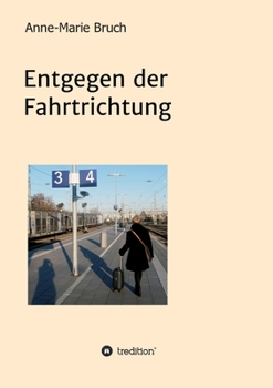 Paperback Entgegen der Fahrtrichtung [German] Book