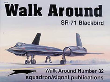 Paperback SR-71 Blackbird (Walk Around No. 32) Book