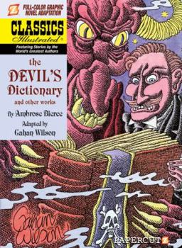 The Devil's Dictionary and Other Works - Book #11 of the New Classics Illustrated