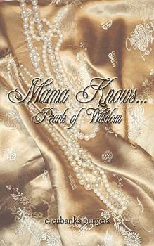 Mama Knows...: Pearls of Wisdom