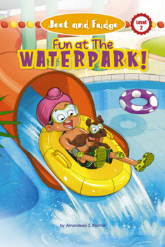 Paperback Jeet and Fudge: Fun at the Waterpark Book