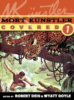 Mort Künstler Covered: Volume 1 (Men's Adventure Library)