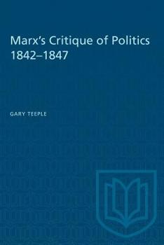 Paperback Marx's Critique of Politics 1842-1847 Book