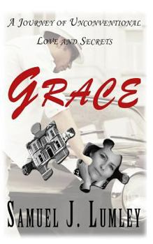 Paperback Grace: A Journey of Unconventional Love and Secrets Book
