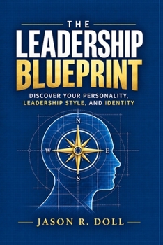 The Leadership Blueprint