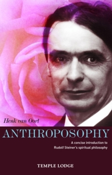 Paperback Anthroposophy: A Concise Introduction to Rudolf Steiner's Spiritual Philosophy Book