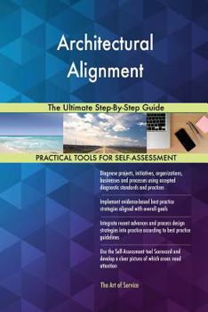 Paperback Architectural Alignment The Ultimate Step-By-Step Guide Book