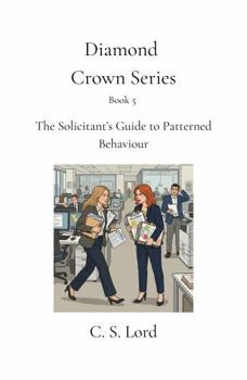Paperback Diamond Crown Series: The Solicitant’s Guide to Patterned Behaviour Book