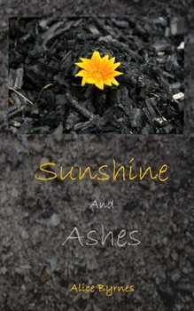 Paperback Sunshine and Ashes Book