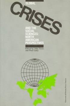 Paperback Global Crises and the Social Sciences: North American Perspectives Book