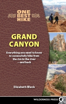 Paperback One Best Hike: Grand Canyon: Everything You Need to Know to Successfully Hike from the Rim to the River--And Back Book