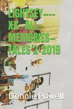 Paperback Lightsey---XX--All-Memories-Tales 2-2019 + Book