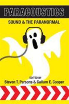 Paperback Paracoustics: Sound & the Paranormal Book