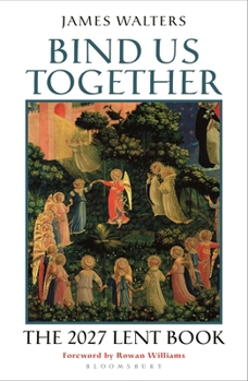 Paperback Bind Us Together: The 2027 Lent Book