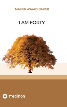 Hardcover I am forty Book