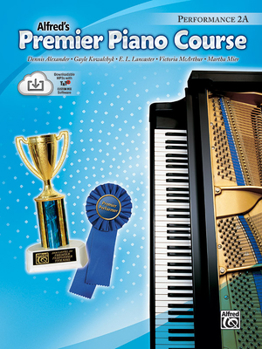 Paperback Premier Piano Course Performance, Bk 2a: Book & Online Media [With CD] Book