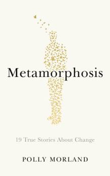 Hardcover Metamorphosis: How and Why We Change Book